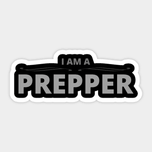 I Am A Prepper Sticker